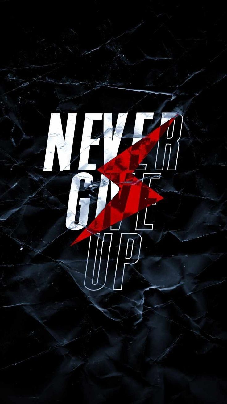Never Give Up