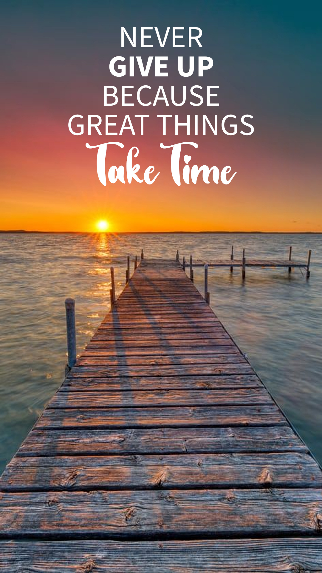 Never Give Up Because Great Things Take Time Mobile Phone full HD wallpaper