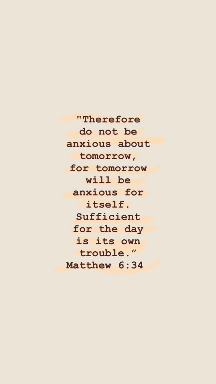 Matthew 6:34 Inspirational Bible Quote