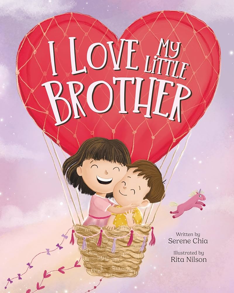 I Love My Little Brother: Prepare a big sister to welcome a baby brother (Transition to Big Sister) See more