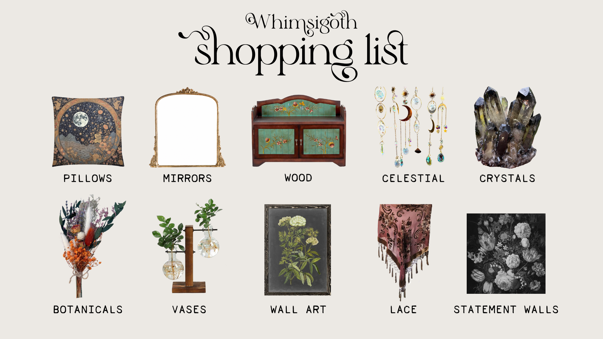 Whimsigoth Decor Shopping List