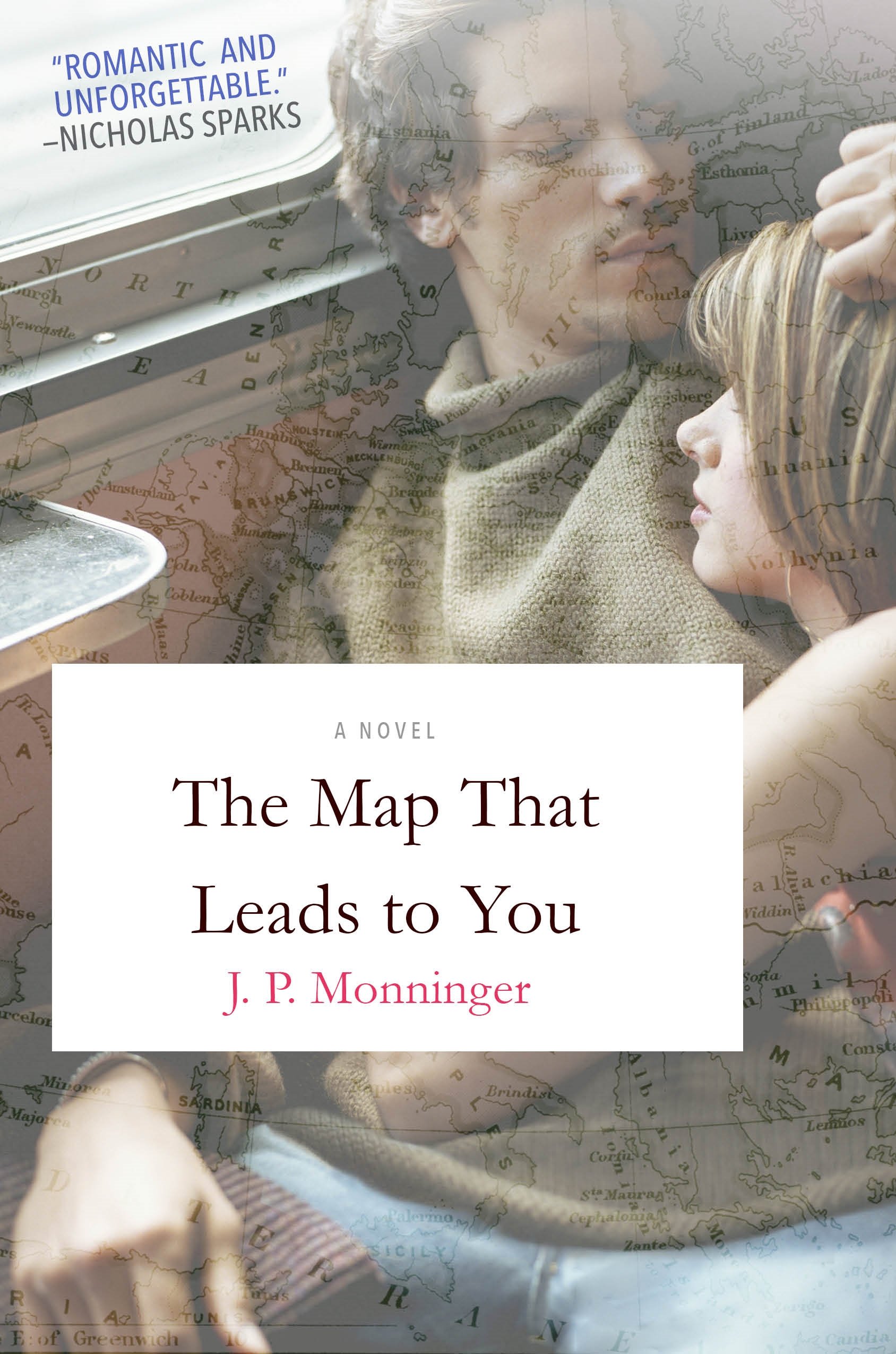 The Map That Leads to You, Monninger, J P: Amazon.com.au: Books