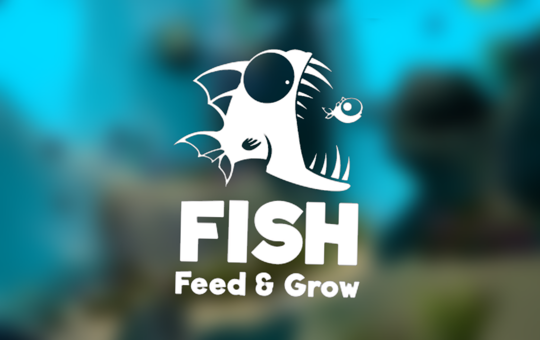 Feed and Grow Fish