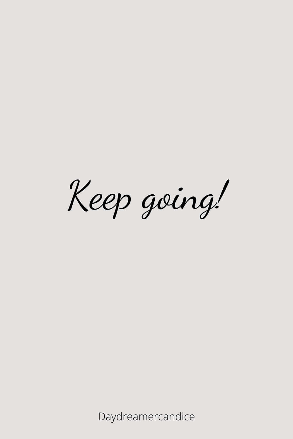 Download Never Stop Working Towards Your Goals Wallpaper