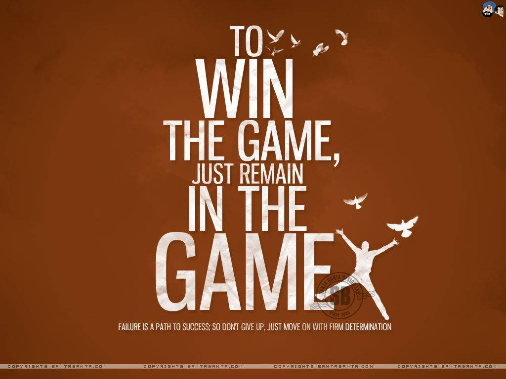 Download Win The Game Motivational Quote Wallpaper