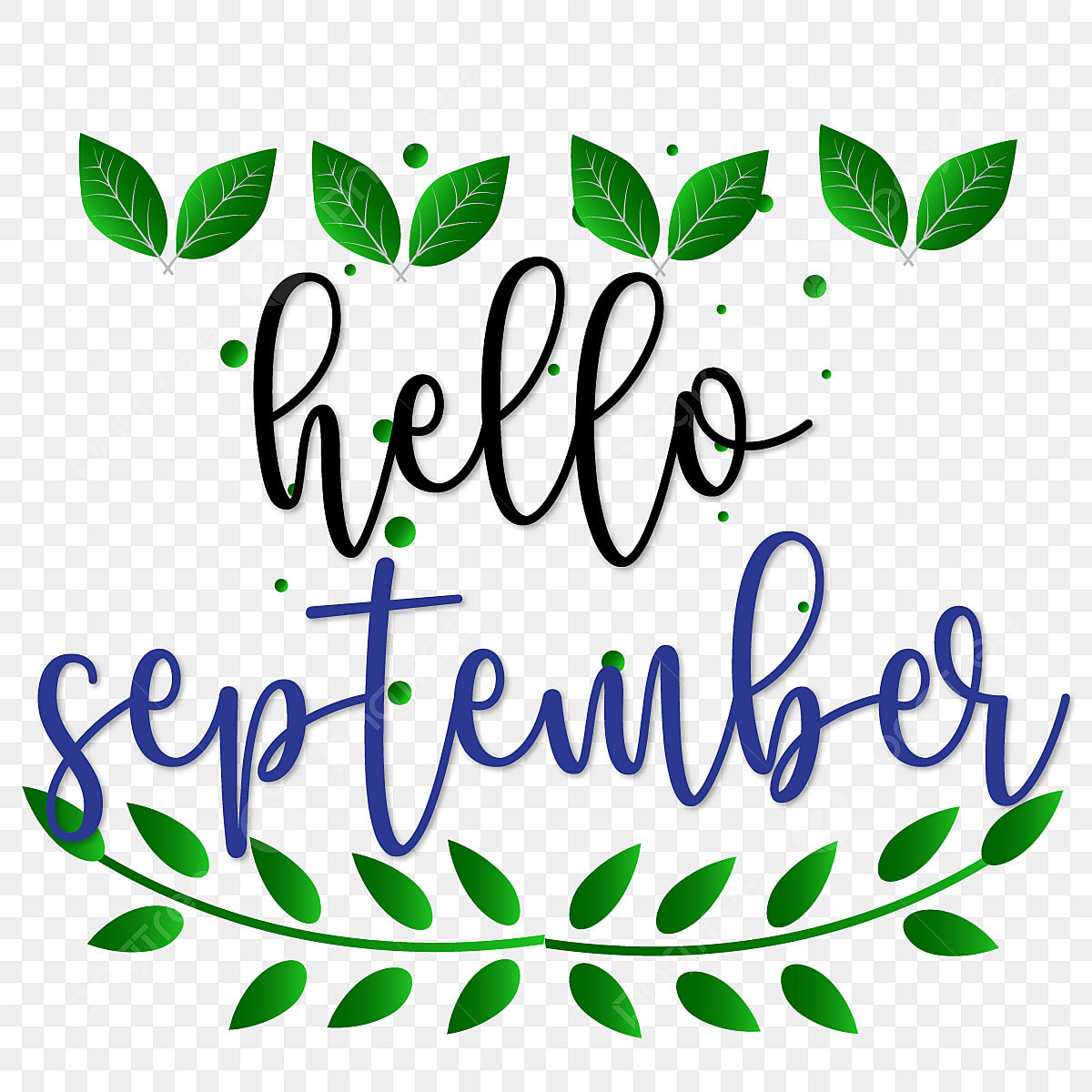 Hello September Welcome Autumn With Leaves, September Clipart, Hello September, Welcome Autumn PNG and Vector with Transparent Background for Free Download