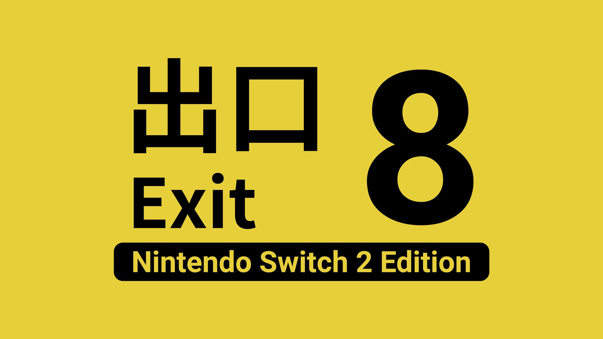 The Exit 8 Nintendo Switch™ 2 Edition for Nintendo Switch 2 Official Site
