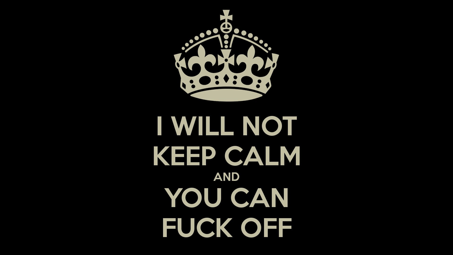 keep, Calm, Fuck, Sadic Wallpaper HD / Desktop and Mobile Background