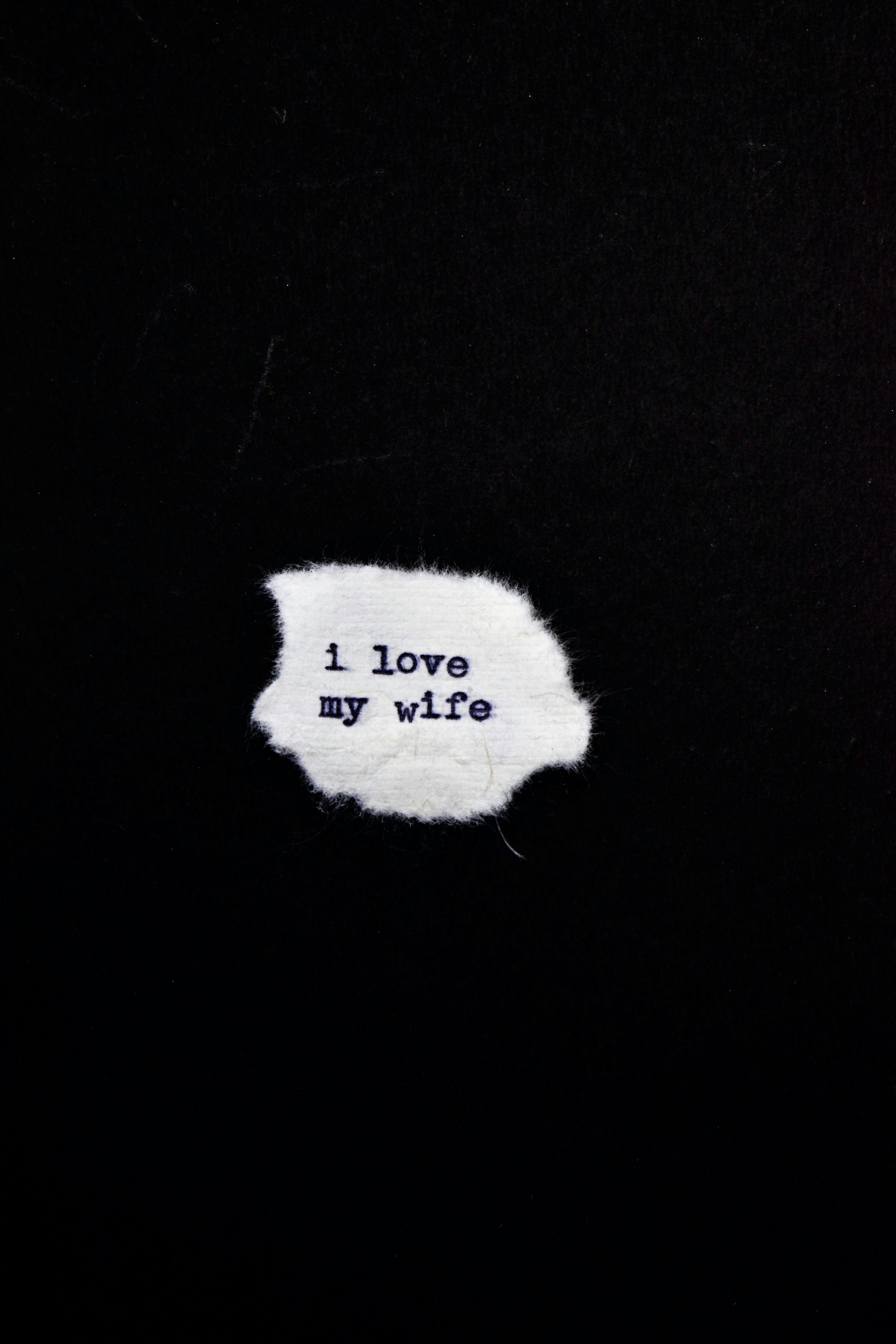 A piece of paper that says i love my wife photo