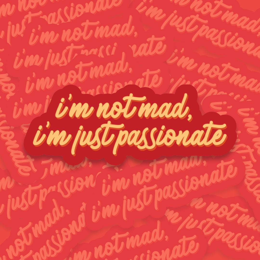 I'm Not Mad I'm Passionate Thierry Henry Quote Sticker