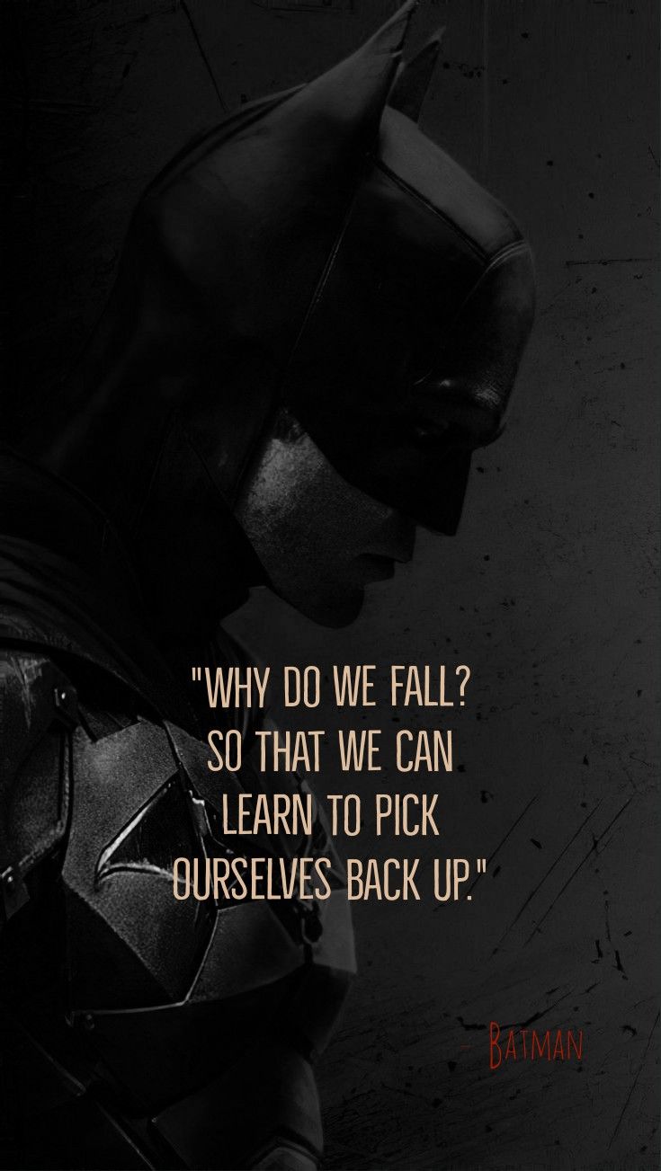 Why do we fall? Motivational Batman Quote