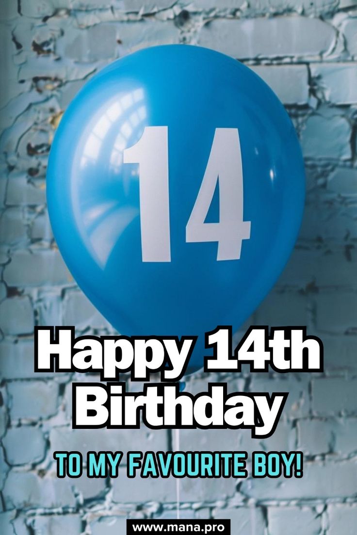 Happy 14th Birthday Wishes & Quotes For Boys [FREE HD DOWNLOAD LINK]