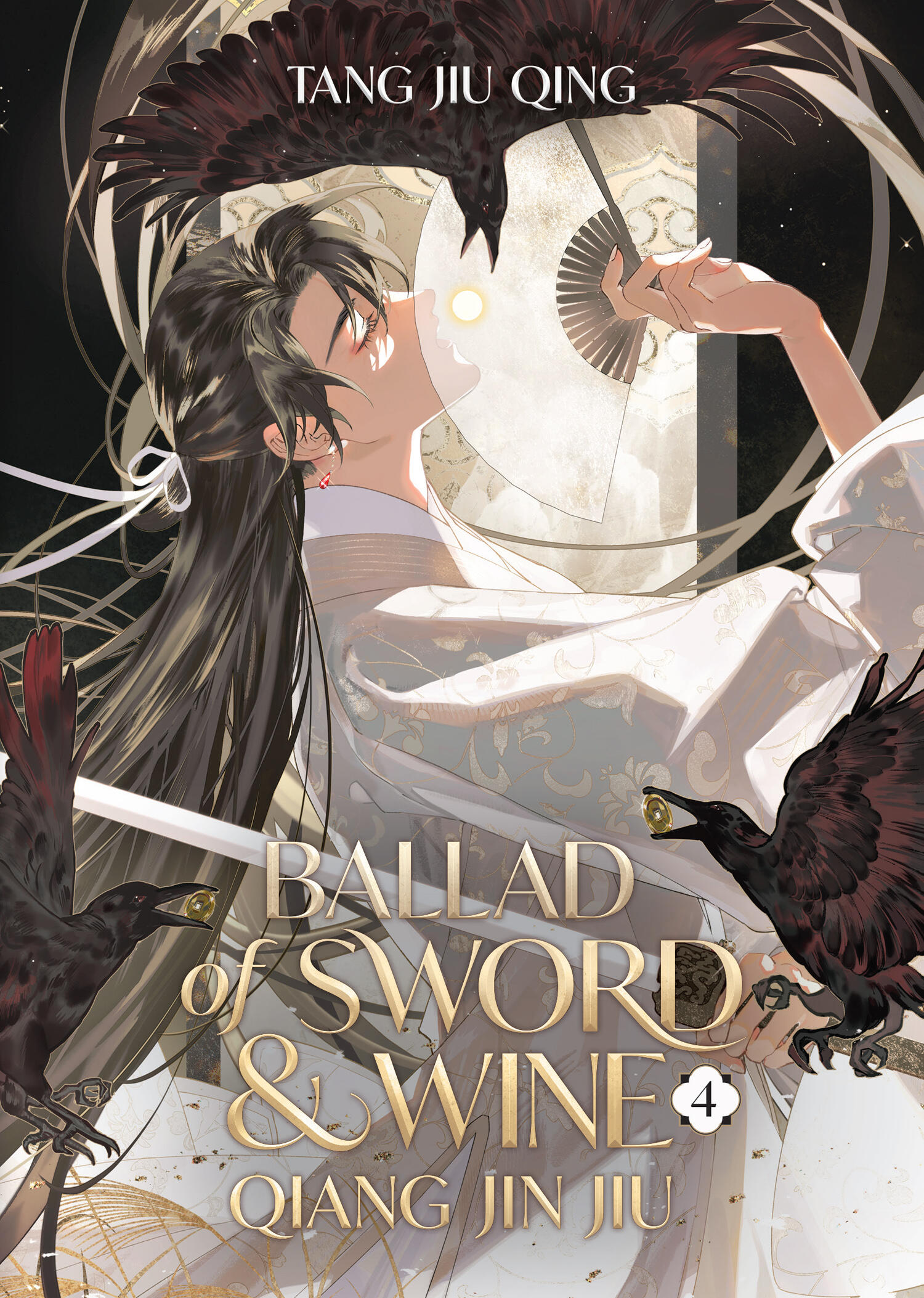 Ballad of Sword and Wine: Qiang Jin Jiu (Novel) Vol. 4 by Tang Jiu Qing