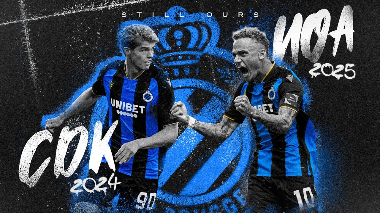 CLUB BRUGGE. CDK & NOA LANG: STILL OURS