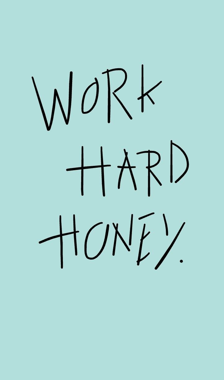 Work Hard WALLPAPER