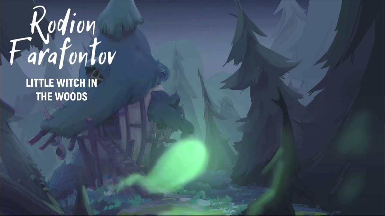 Little Witch in the Woods [Orchestral Background Game Music]