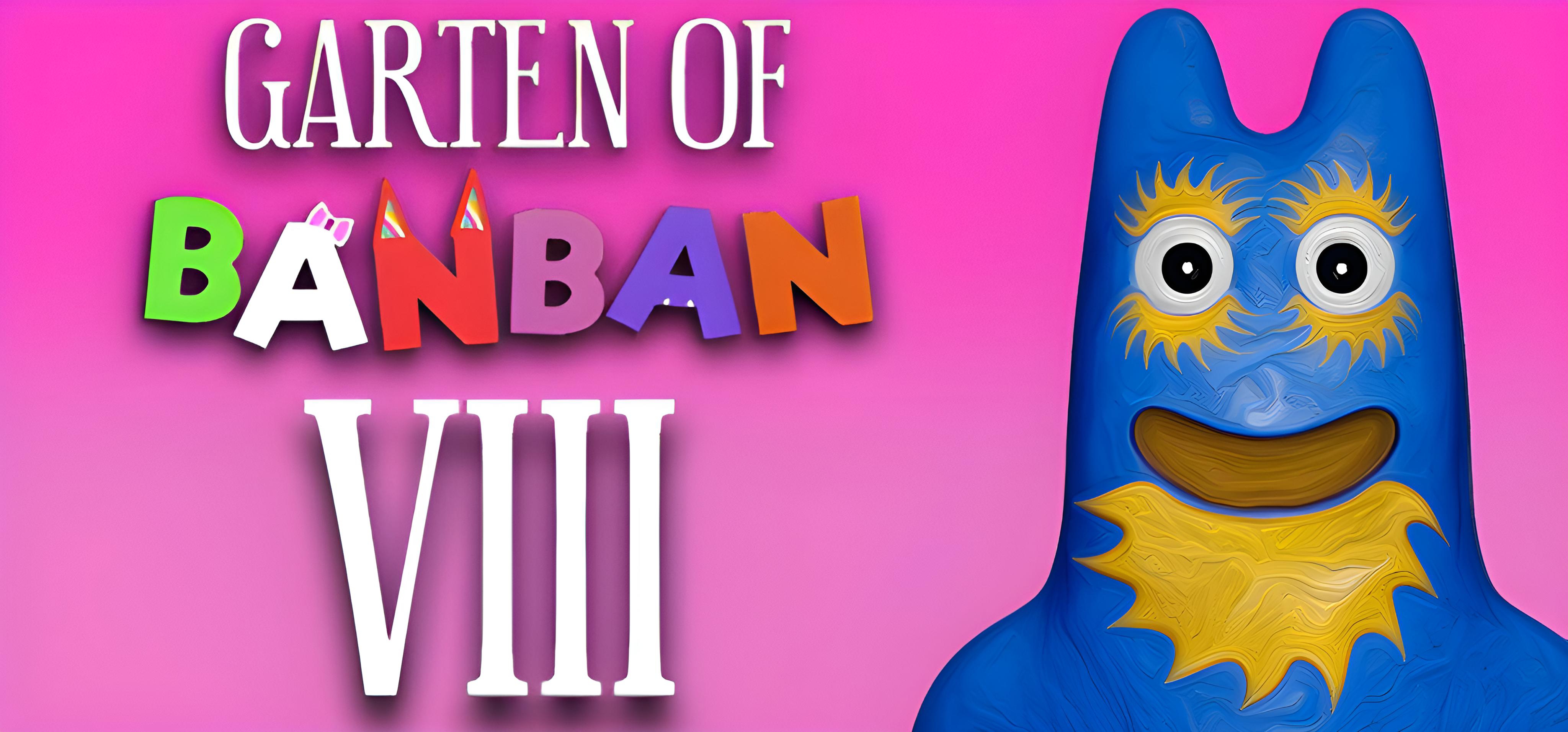 Garten of Banban VIII: Anti Devil. Garten of Banban