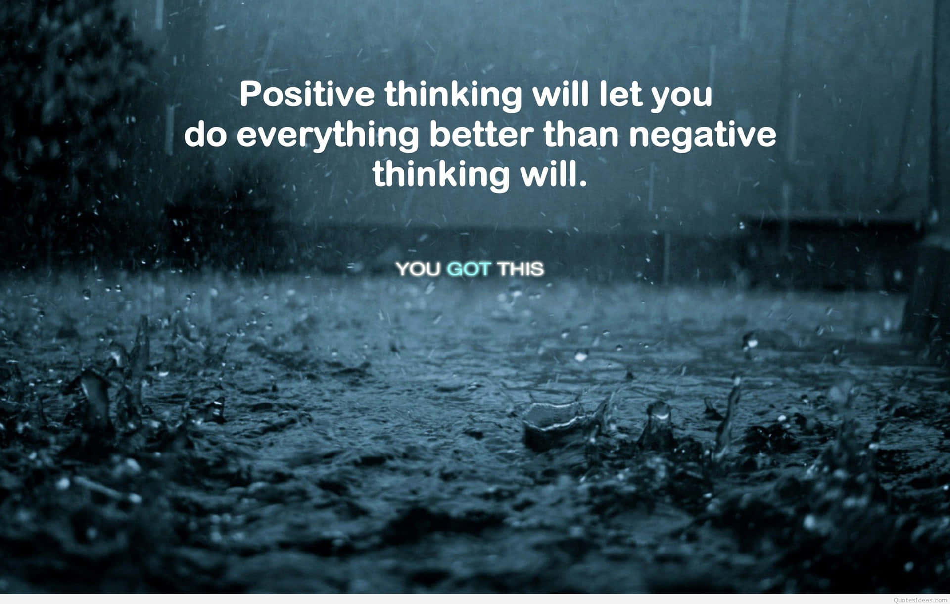 Download Positive Thinking Will Let You Do Everything Better Than Negative Thinking Will Wallpaper