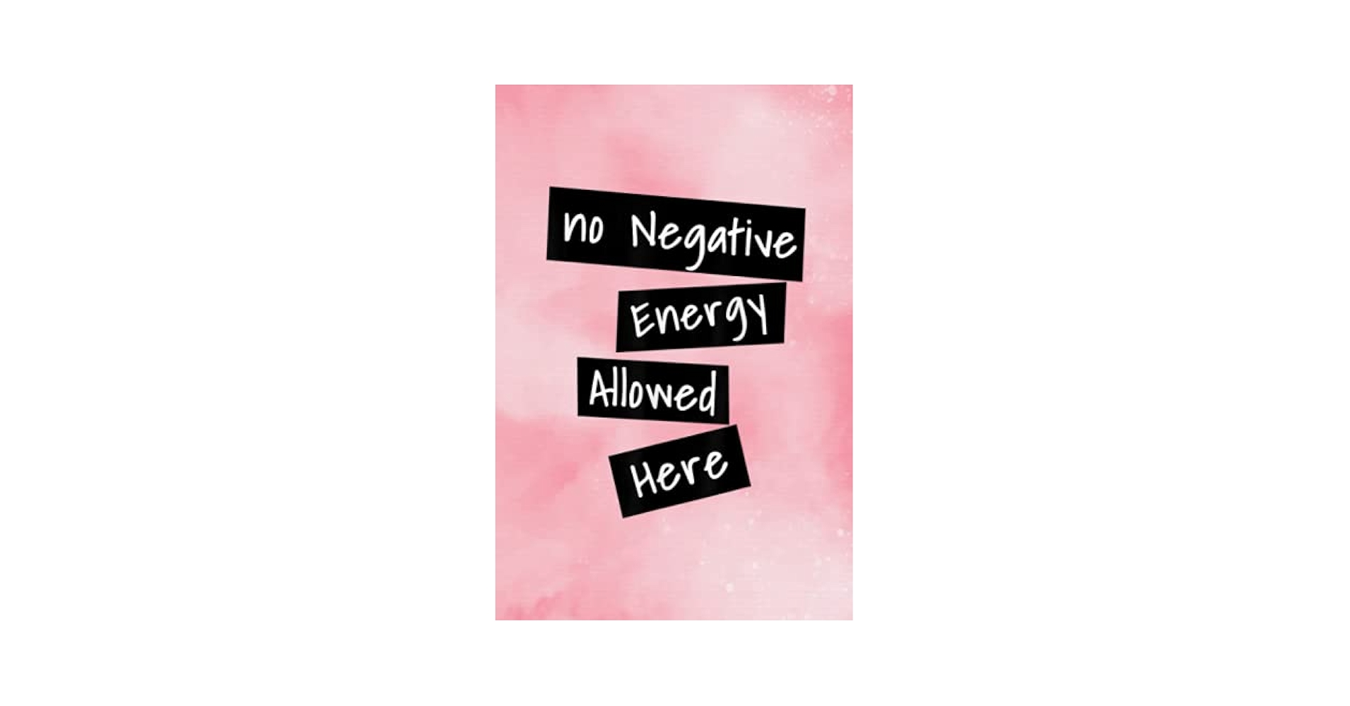 Day Planner. No Negative Energy Allowed Here Happy Funny Quote: 9798542969619: BARTHLOW, JOSIE: Books