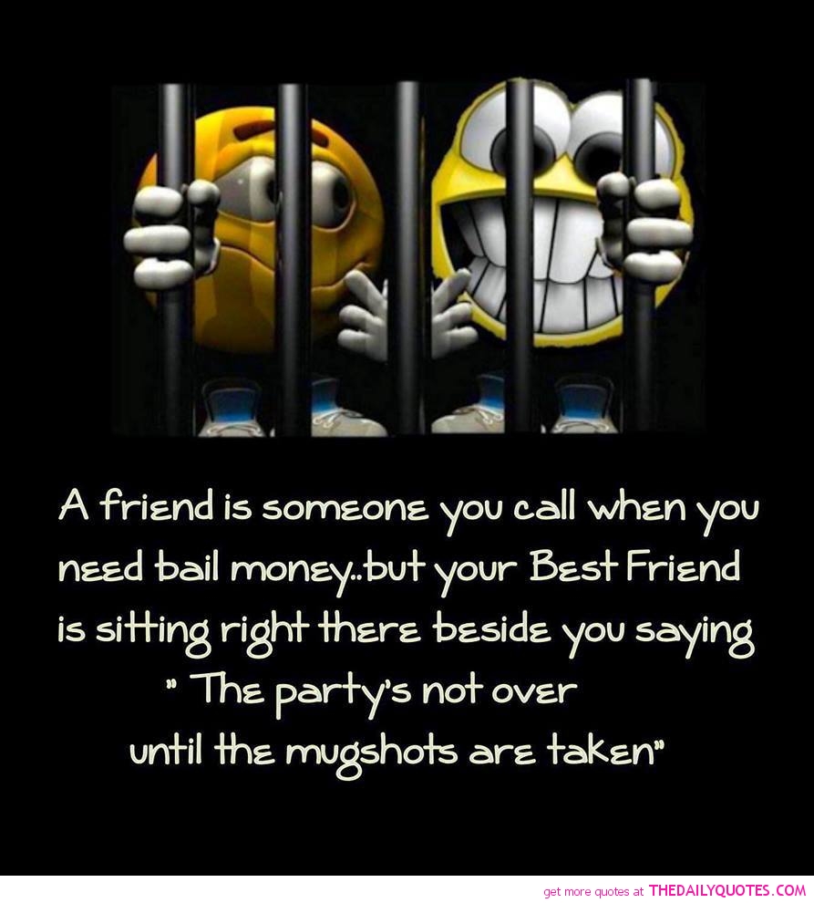 About Friends 10 Best Funny Friend Quotes And Sayings Quotes For A Funny Friend Quotes For A Funny Friend Birthday