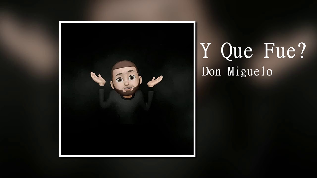 Y que fue
