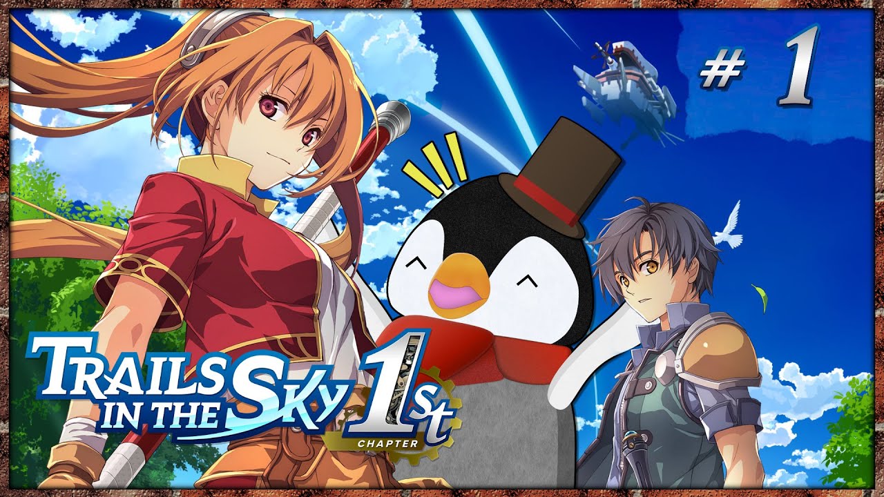 Back Where it All Began.. The Legend of Heroes: Trails in the Sky 1st Chapter Demo