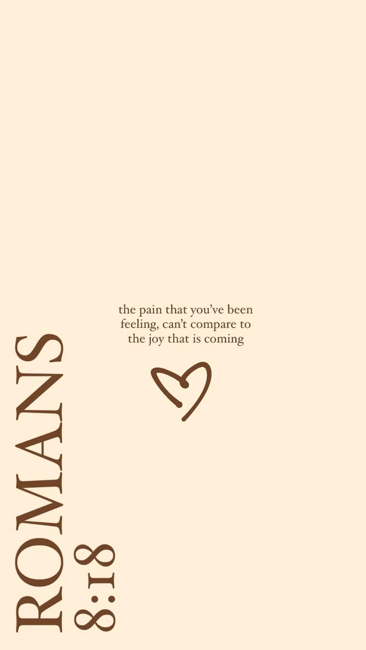 romans 8:18 aesthetic wallpaper