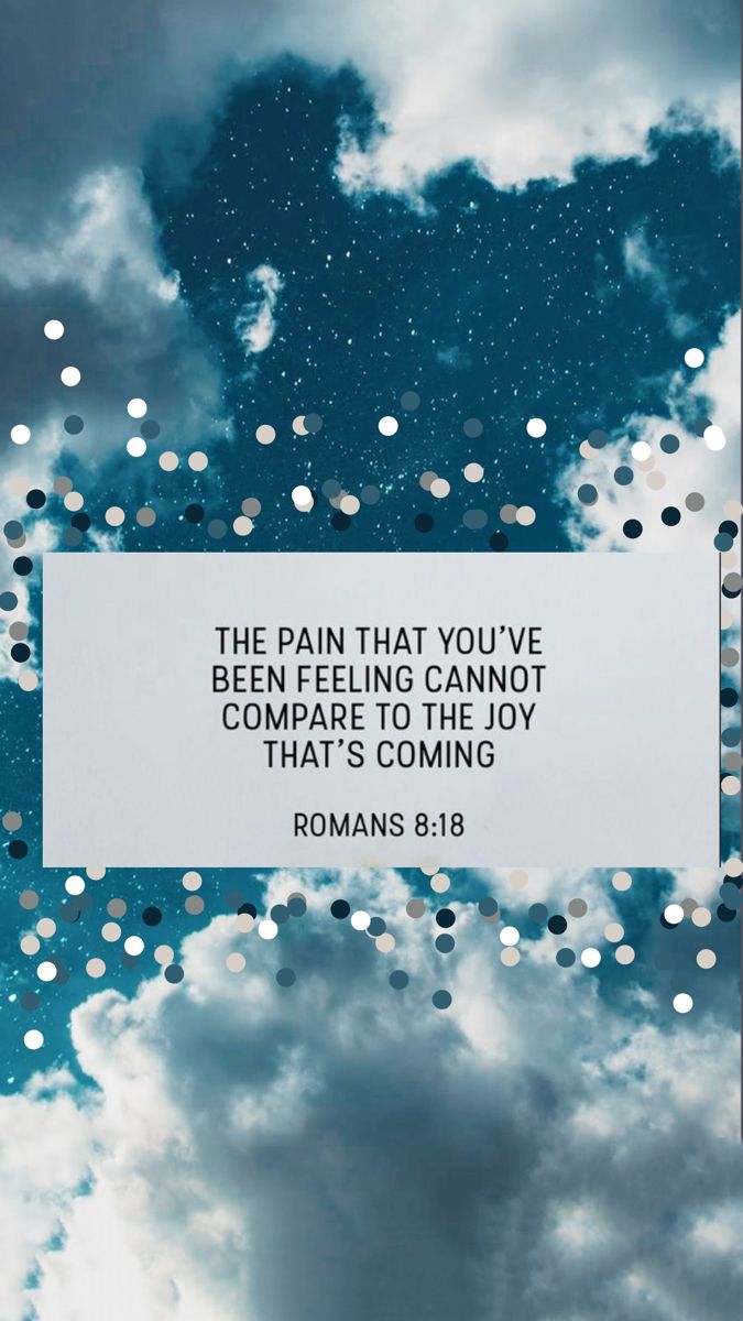 Romans 8:18❤️. Bible words image, Bible quotes wallpaper, Favorite bible verses