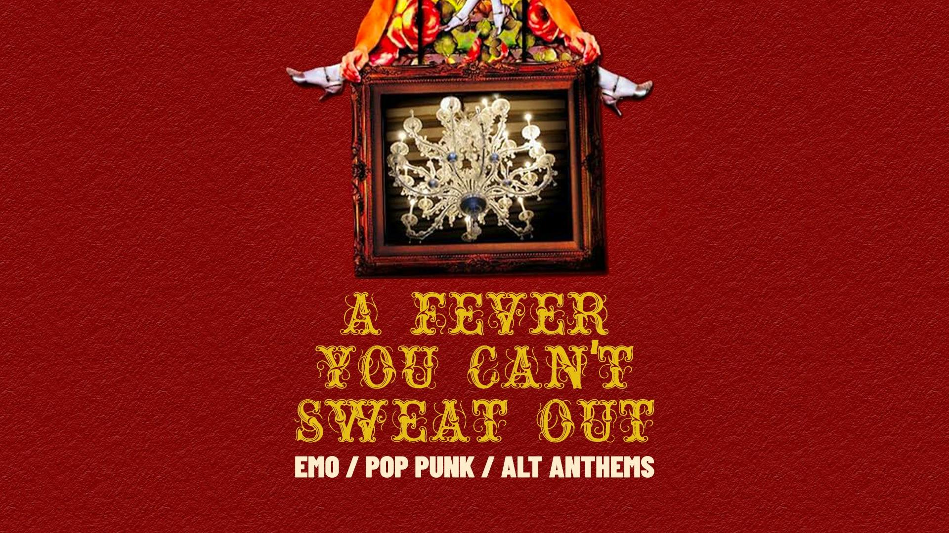 A FEVER YOU CAN'T SWEAT OUT, THE CLUBNIGHT Deaf Institute