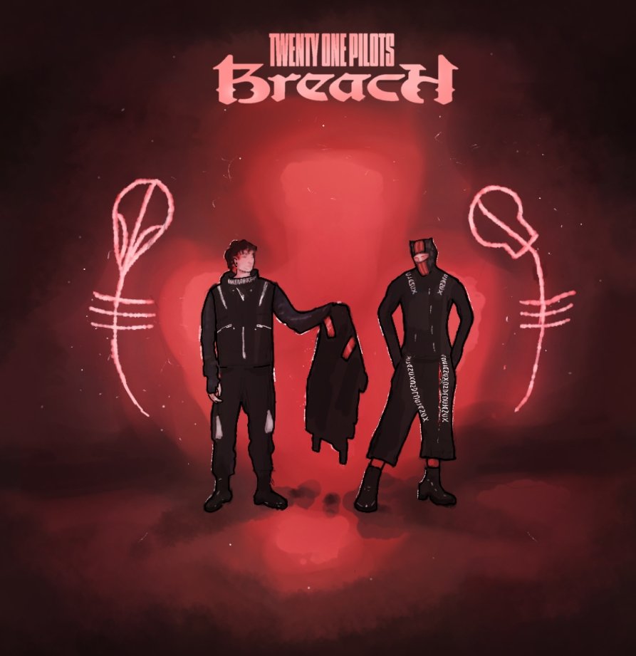 Julia ⊬ - breach / so excited for this album #cliqueart # twentyonepilots