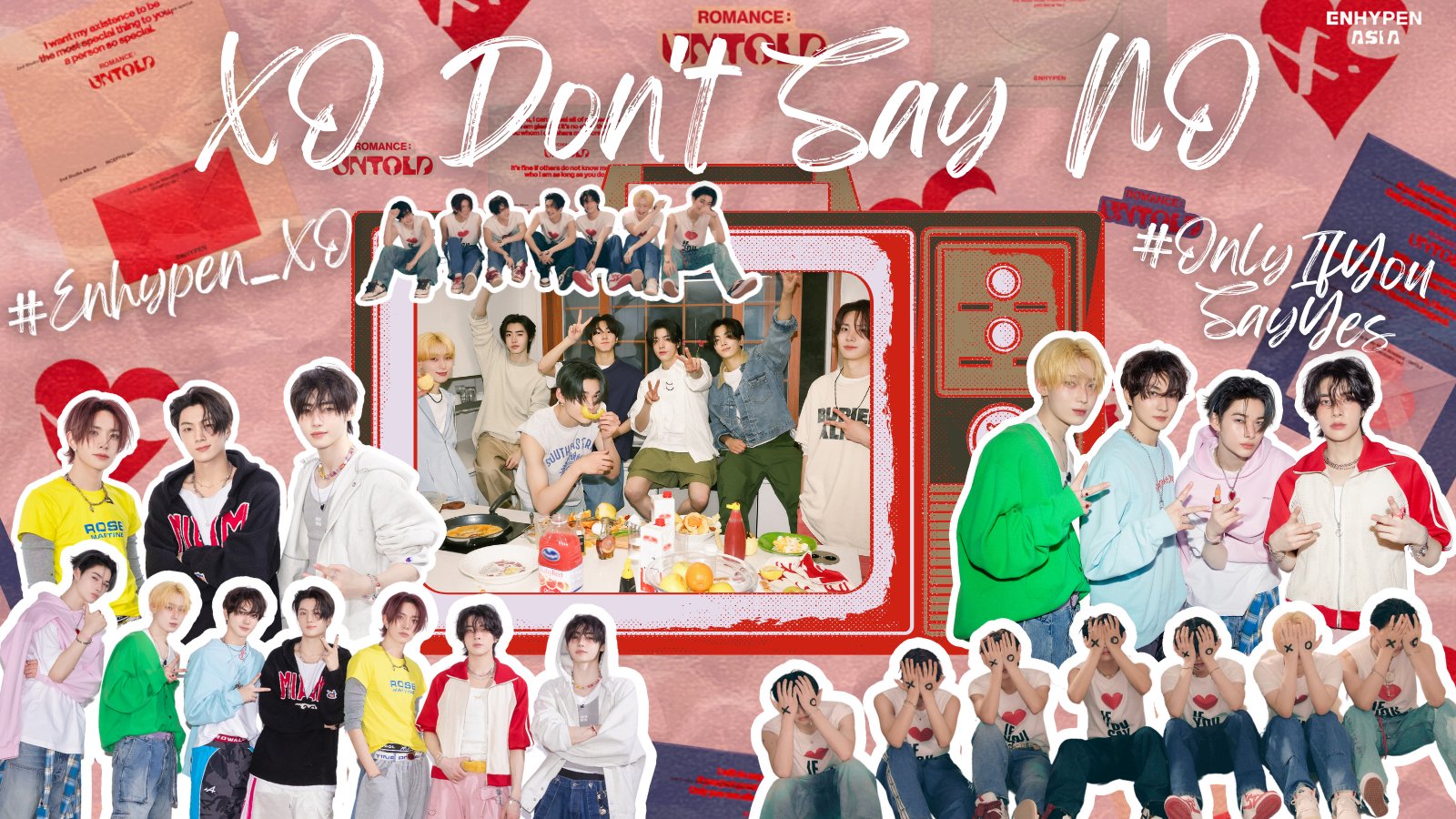ENHYPEN ASIA ready for the big reveal of ENHYPEN's title track poster for 'XO (Only If You Say Yes)' from their upcoming 'ROMANCE, UNTOLD' album!
