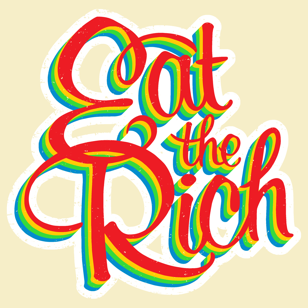 Eat The Rich T Shirt Unisex