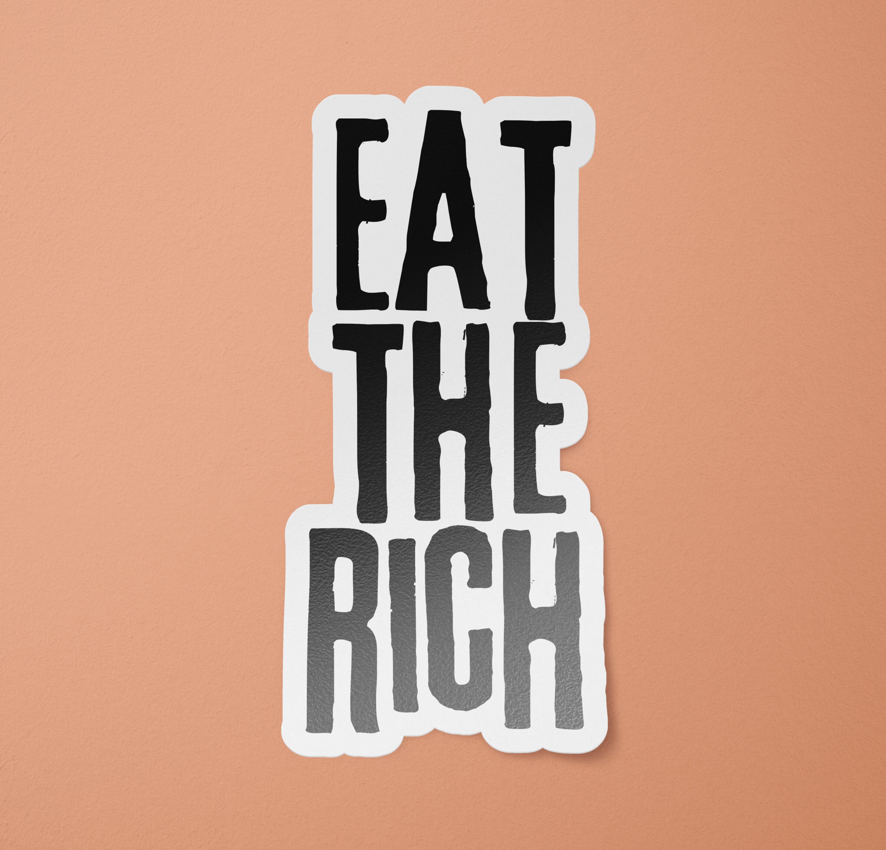 Eat the Rich Sticker. Wealth Inequality Decal. No More Billionaires Bumper Sticker