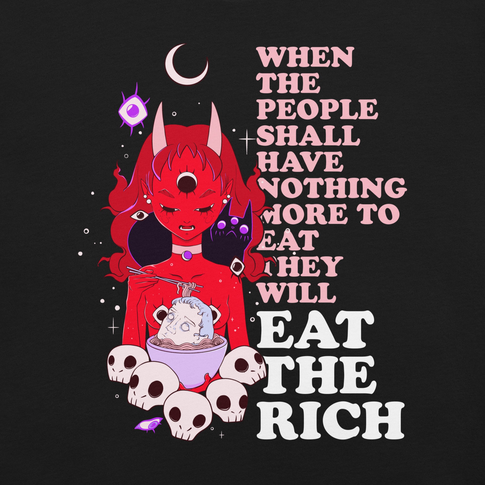 Eat The Rich, Unisex T Shirt