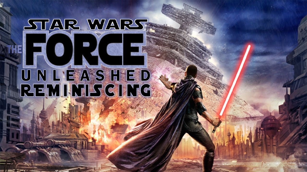 Reminiscing Star Wars: The Force Unleashed