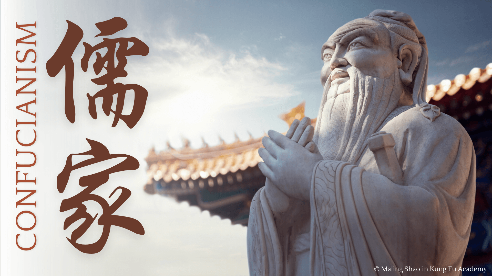 Confucianism in China: A Deep Dive into Its Legacy and Influence Shaolin Kung Fu Academy