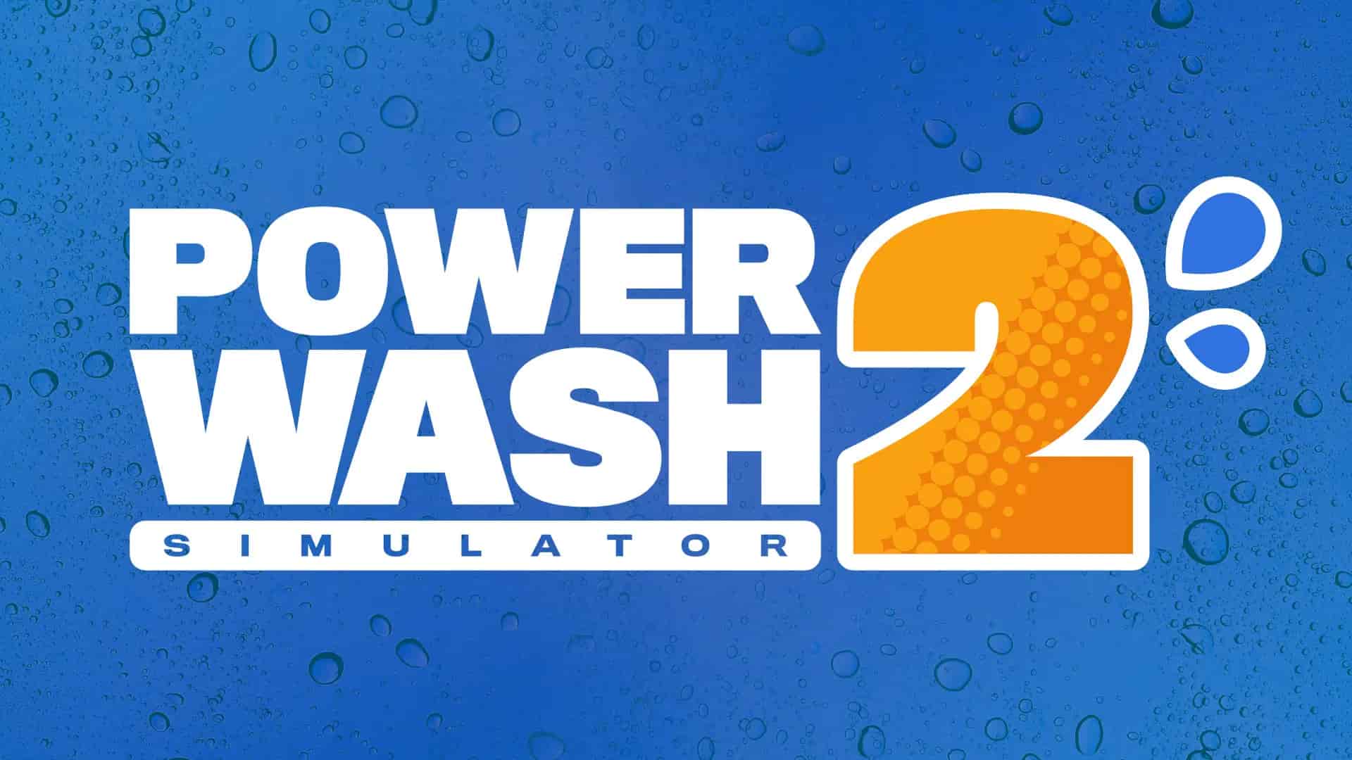 PowerWash Simulator 2 Story Details