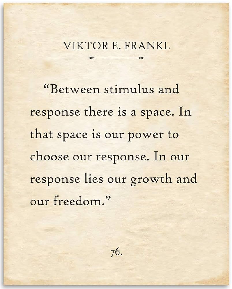 Lone Star Art Viktor E. Frankl Stimulus And Response There is a Space Unframed Typography Book Page Print Inspirational and Motivational Decor and Gift Under