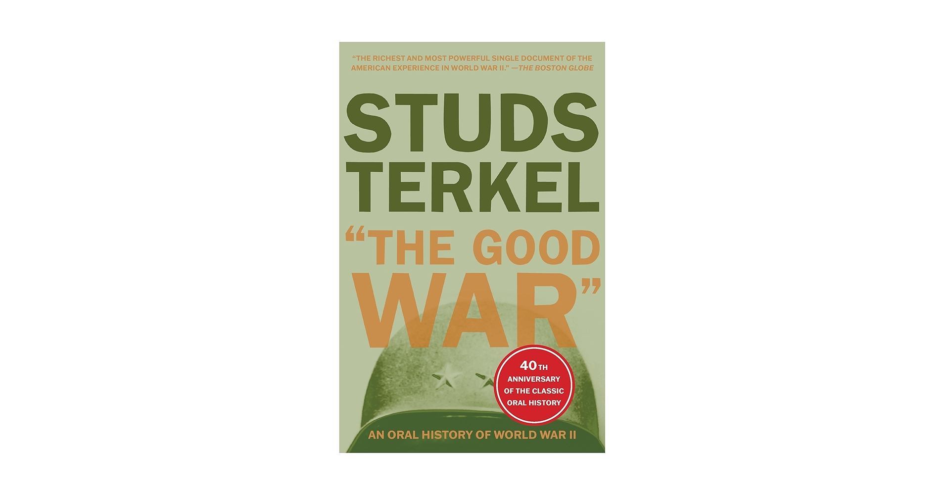The Good War By Studs Terkel Trade Paperback