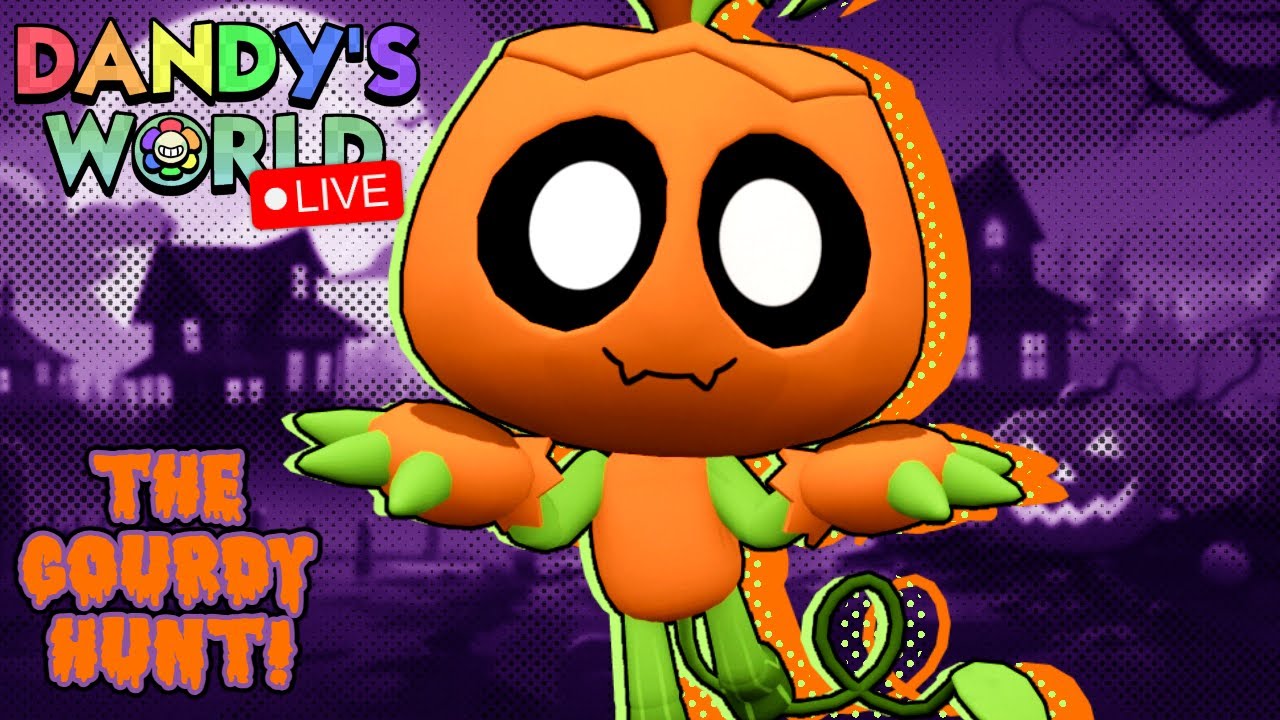The Halloween Gourdy GRIND Stream!. Dandy's World