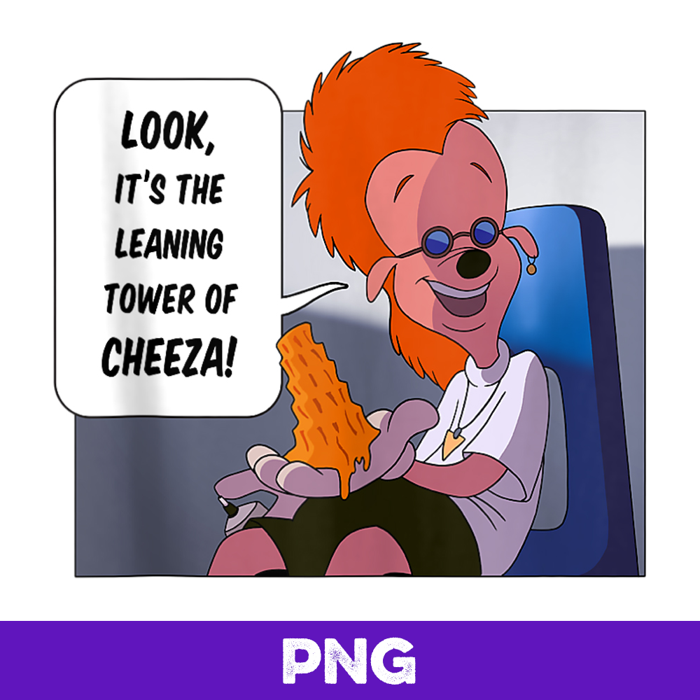 Disney A Goofy Movie The Leaning Tower Of Cheeza V2, PNG Design, PNG Instant Download