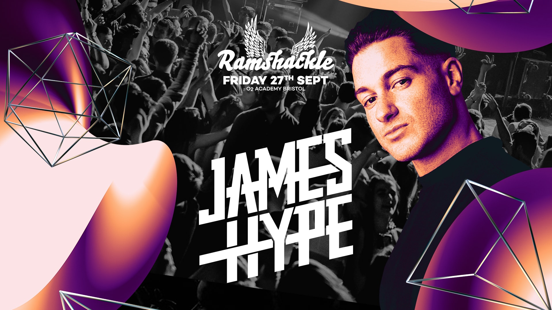 Ramshackle Presents: James Hype at O2 Academy, Bristol on 27th Sep 2019