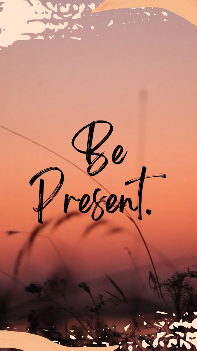 Live in the moment