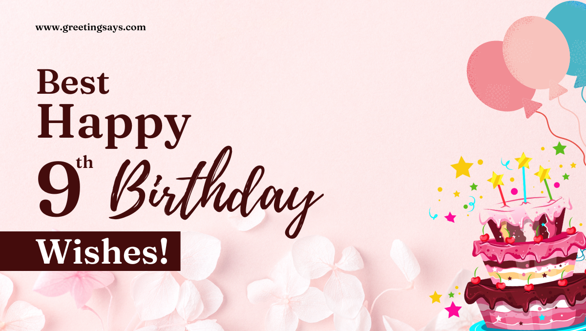 For Son 9th Birthday Wishes Birthday Wishes For 9 Years Girl Kirbee For Boy