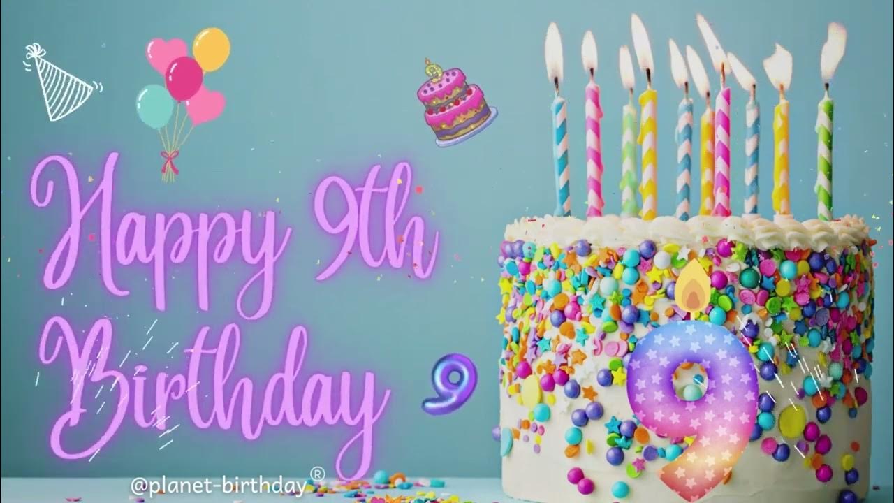 The Original Happy Birthday Song 9 years Old / 9th Year