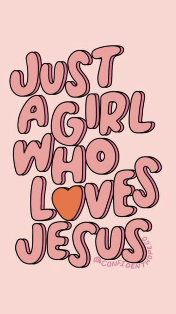 Just a Girl Who Loves Jesus