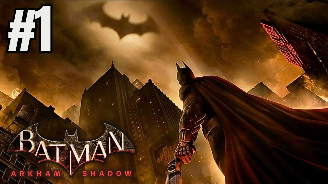 Batman Arkham Shadow Game Walkthrough Part 1 New Gotham!