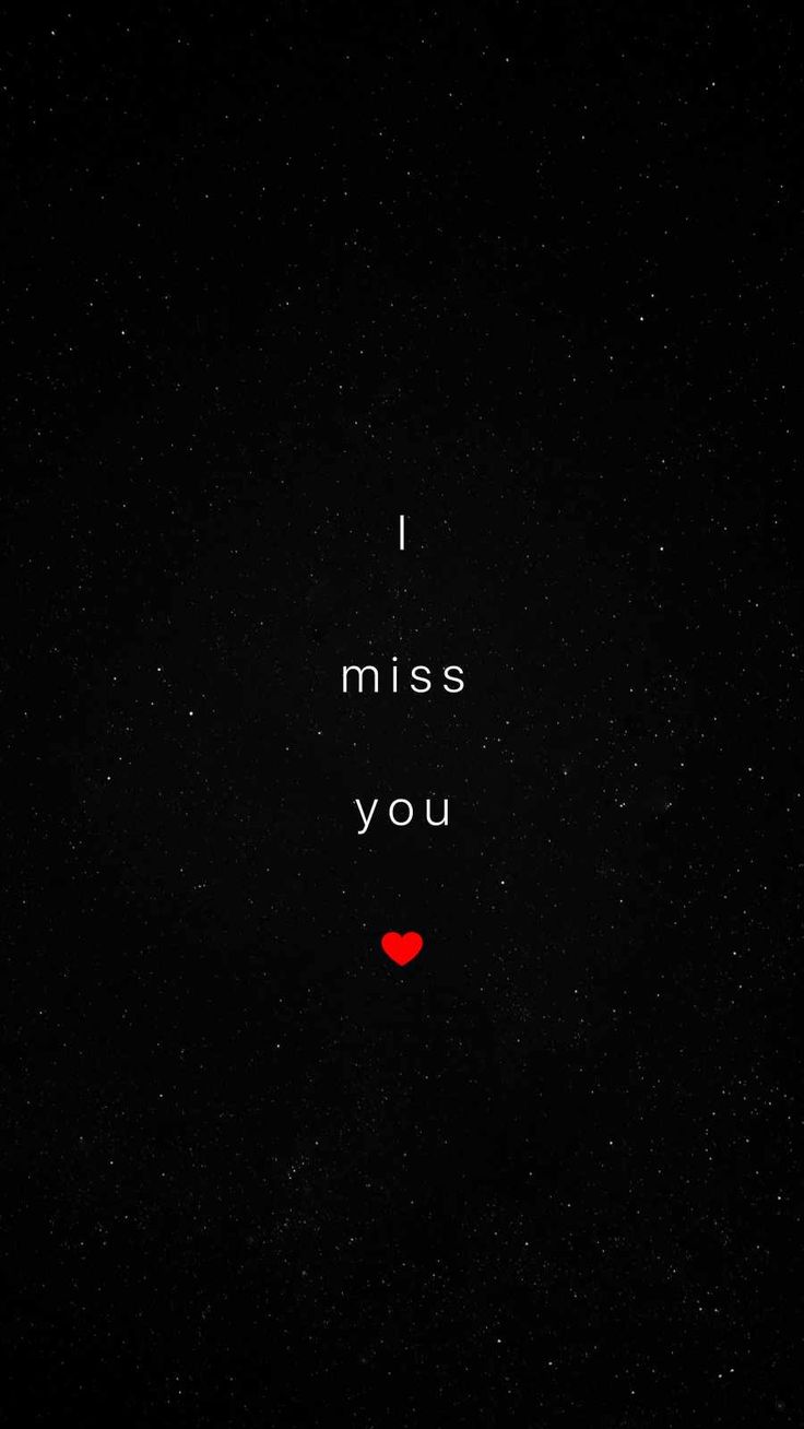 I Miss You 4K iPhone Wallpaper