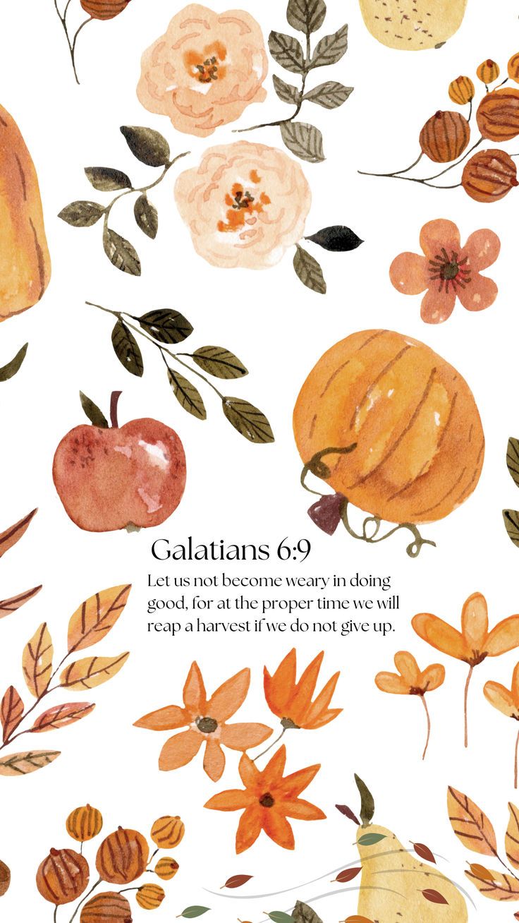 Galatians 6:9 Bible Verse Cute Christian Fall Phone Wallpaper. Autumn Background. Fall Bible Verse