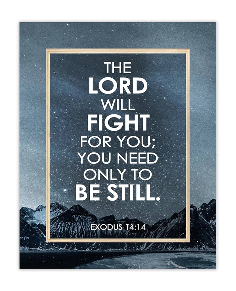The Lord Will Fight for You Exodus 14:14 Bible Verses, Christian Scripture Positive Quotes, Religious Bible Verse Wall Art Decor For Home & Office Posters 8x10